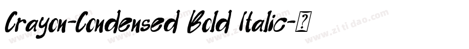 Crayon-Condensed Bold Italic字体转换